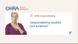 Zorgverzekering verplicht voor kinderen [upl. by Nosoj]