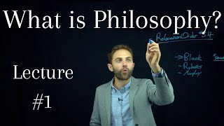 What is Philosophy  First Lecture of the Semester [upl. by Scoter]