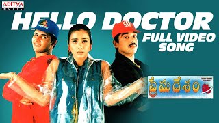 Hello Doctor Full Video Song  Prema Desam Movie Songs  Abbas Vineeth Tabu  A R Rahman [upl. by Aniras338]