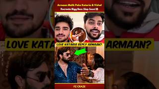 Love Kataria REPLY To Armaan Malik Why🤯 Armaan Poke Vishal amp Kataria trending biggboss shorts [upl. by Nasah]