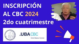 INSCRIPCIÓN al CBC 2024 UBA  2do cuatrimestre ADE [upl. by Nortad]