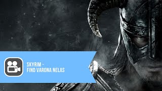 Skyrim Find Varona Nelas Walkthrough HD [upl. by Aifas]