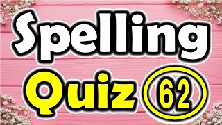 Spelling Quiz 62 Spelling Words for Grade 7  ForB English Lesson [upl. by Adi]