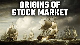 The Origins of the Stock Market From Amsterdam to Wall Street  Part 1 [upl. by Lay371]