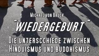 Wiedergeburt Die Unterschiede zwischen Hinduismus und Buddhismus [upl. by Lissy110]