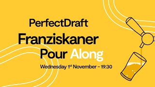 PerfectDraft  Franziskaner Pour Along [upl. by Neerhtak]