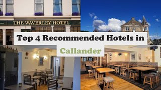 Top 4 Recommended Hotels In Callander  Top 4 Best 3 Star Hotels In Callander [upl. by Encratia]