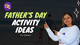 What activities can be taken on Fathers day [upl. by Ymmas]