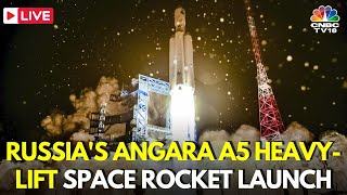 Angara A5 Spacecraft Launch LIVE Russia Makes Third Attempt To Launch Its Angara Rocket  IN18L [upl. by Lennaj171]