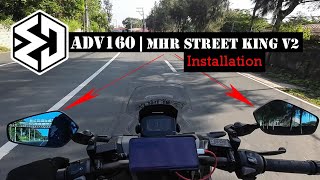 ADV 160 Upgrade  Part 4  MHR Street King V2 Side Mirror [upl. by Aivlys]