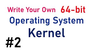 Write Your Own 64bit Operating System Kernel 2  Stack long mode and printing using C code [upl. by Nicolau]