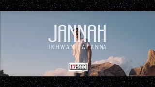 🔴Ikhwan Fatanna Jannah Official MV [upl. by Hannasus22]