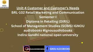 Unit4 Customer and Customer’s Needs BRL 102 SEM 1 DIRIL SOMS ignou customerservice [upl. by Adym]