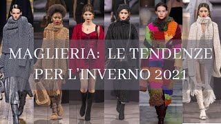 Maglieria tutte le tendenze per l’inverno 2021 [upl. by Church515]