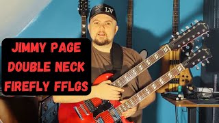 Jimmy Page Double Neck Firefly FFLGS [upl. by Alegnad934]