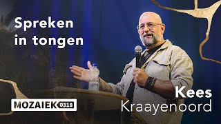 Spreken in tongen  Kees Kraayenoord  9 juni 2024 [upl. by Marelda]