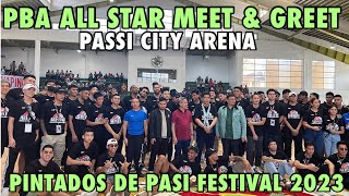 PBA ALL STAR MEET amp GREET SA PASSI CITY ARENA  PINTADOS DE PASI FESTIVAL 2023 [upl. by Rogozen189]