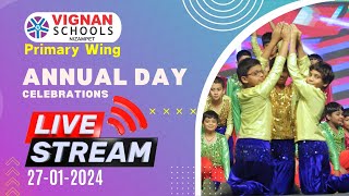 Vignan School  Nizampet Primary Wing Campus  Annual Day Celebrations 2024 l 27th Jan 2024 [upl. by Pennie]