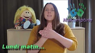 MaKomptine  Lundi matin  Comptine signée en makaton diffusée en partenariat avec AAD [upl. by Eniwtna]