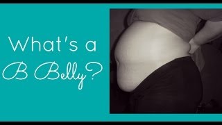 Whats a B Belly [upl. by Hanus]