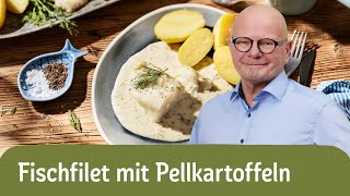 Fischfilet mit Pellkartoffeln und Dillsoße [upl. by Aracal257]