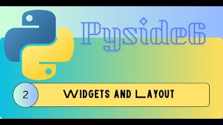 Pyside6  Widgets and layouts  bangla tutorials  Day 2 [upl. by Eugenia]