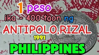 1 pesoIKA400 na taon ng ANTIPOLORIZALPHILIPPINES at price update [upl. by Irtimed592]