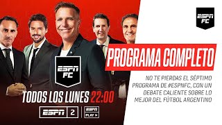 ESPNFC 7  Fantino Closs Ruggeri Latorre Simón Benedetto y Rubinska  ¿Tévez a la Selección [upl. by Brosine]