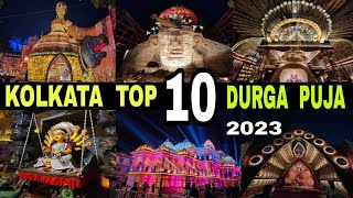 Kolkata Top 10 Durga Puja Pandal  2023  Must Watch  Debdut YouTube [upl. by Ebneter835]