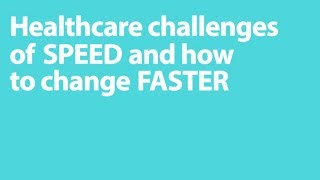 Ricoh research  The Challenge of Speed in Healthcare [upl. by Jillayne]