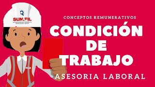 🧑‍💼 CONDICION DE TRABAJO 👉 ASESORIA LABORAL [upl. by Adniral]