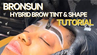 BRONSUN BROW TINT amp SHAPE FULL TUTORIAL 2022  GAMECHANGING RESULTS [upl. by Lupee]