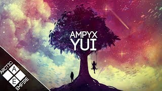 Ampyx  Yui  Chill [upl. by Carmine7]