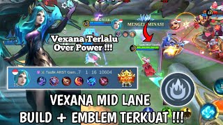 GAMEPLAY VEXANA MID LANE  HERO MAGE TIER SSS  mobilelegends [upl. by Sivatco570]