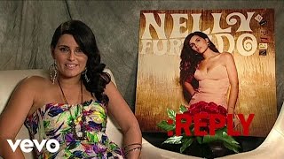 Nelly Furtado  ASKREPLY [upl. by Cherise]