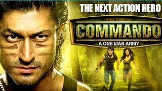 Commandofull blockbuster moviesVidyut Jamwal new release movie full Hindi  new full movie [upl. by Notnarb]