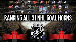 Ranking All 31 NHL Goal Horns 20172018 Edition [upl. by Cope]