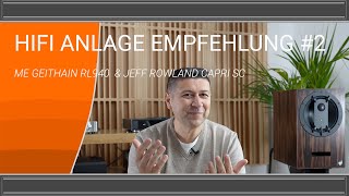 Hifi Anlage Empfehlung 2  ME Geithain RL940 amp Jeff Rowland Capri S2SC [upl. by Nev584]