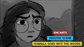 ENCANTO  Isabella Goes Into The Woods  Deleted Scene  3DAnimationInternships [upl. by Darrey881]