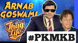 BEST OF ARNAB GOSWAMI  PAKISTAN  THUG LIFE  SAVAGE MOMENTS COMPLICATIONS 2020 THE ULTIMATE ROAST [upl. by Ragen]