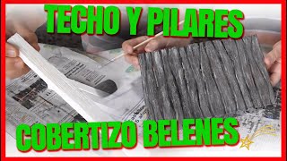 ⚒ Pilares y techo cobertizo para edificación de los Belenes ⚒ [upl. by Robins363]