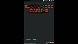 BUYING 4500 ROBUX [upl. by Anidene]