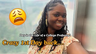 A day in the life of college professor  CRAZY 1st DAY BACK in a new classroom gone bad [upl. by Aihsinat]