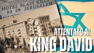 Il TERRORISMO ISRAELIANO LAttentato Al KING DAVID Hotel [upl. by Laise]