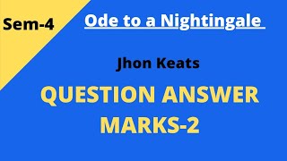 Ode to a Nightingale Questions and Answers  Ode to a Nightingale by John Keats  Marks2 [upl. by Ileyan683]