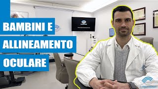 BAMBINI E ALLINEAMENTO OCULARE  Studio della motilità oculare e della stereopsi [upl. by Ikkela581]