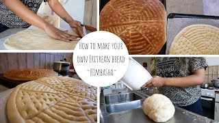 How to make your own Eritrean bread  HIMBASHA [upl. by Mcgean]