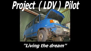 Project LDV Pilot  Living the dream [upl. by Imoen]