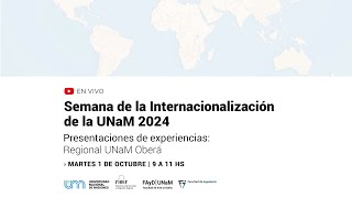 Semana dela Internacionalización de la UNaM 2024 [upl. by Sulienroc]