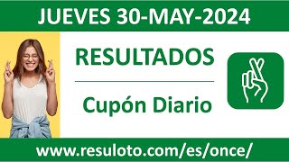 Resultado del sorteo Cupon Diario del jueves 30 de mayo de 2024 [upl. by Ydaf]